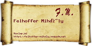 Felhoffer Mihály névjegykártya